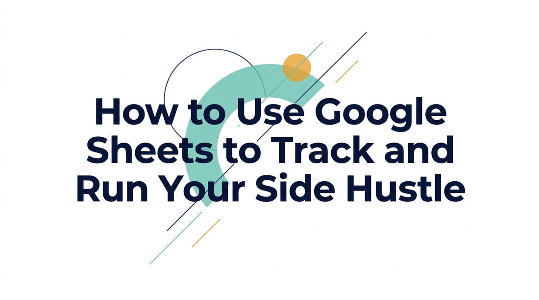 google-sheets-side-hustle