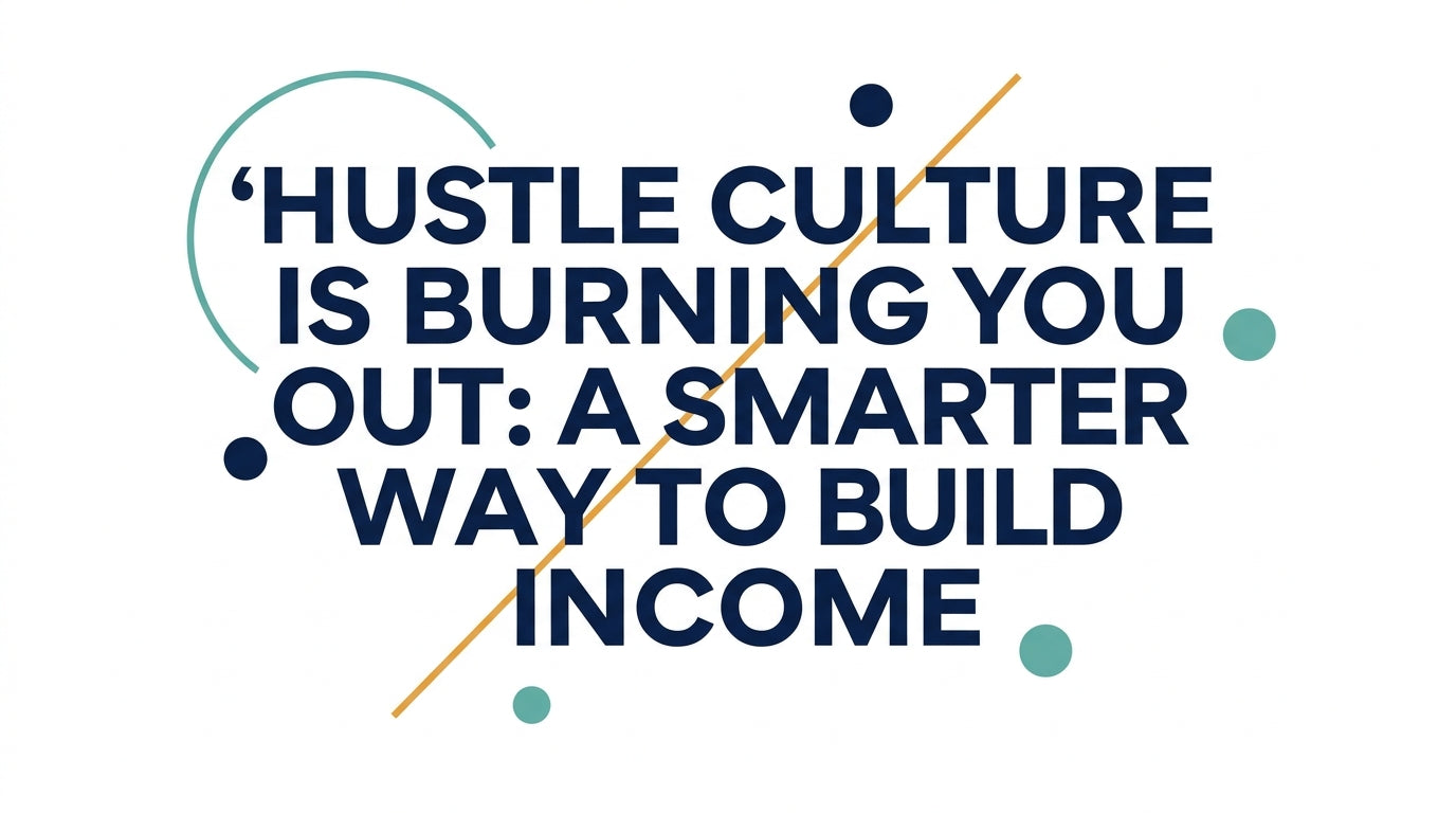 hustle-culture-smarter-way